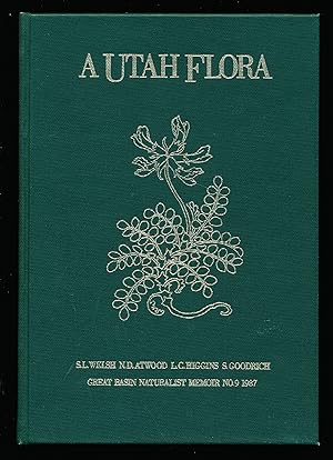 A Utah Flora (Great Basin Naturalist Memoirs Number 9)
