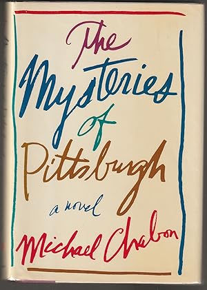 The Mysteries of Pittsburgh (Signed First Edition)