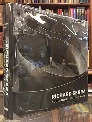 Richard Serra Sculpture: Forty Years