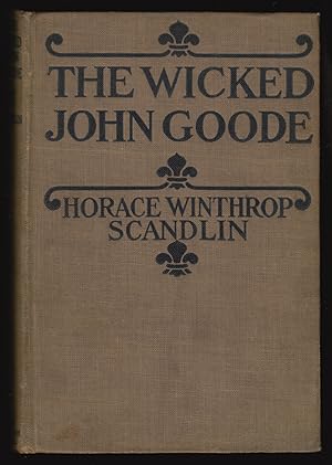 The Wicked John Goode (SIGNED by John Gordon Goode)