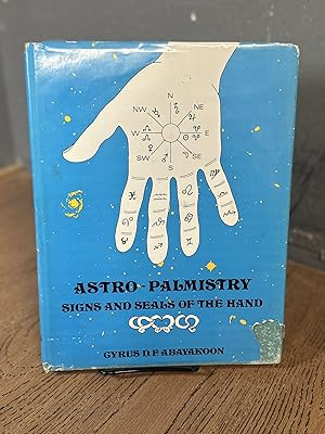 Astro-Palmistry: Signs and Seals of the Hand