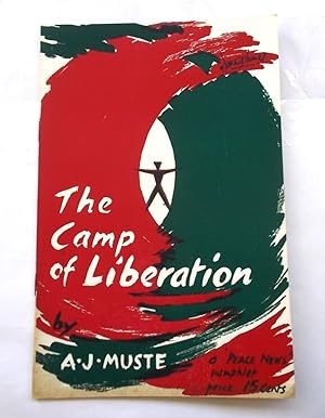 The Camp of Liberation: A 'Peace News' Pamphlet