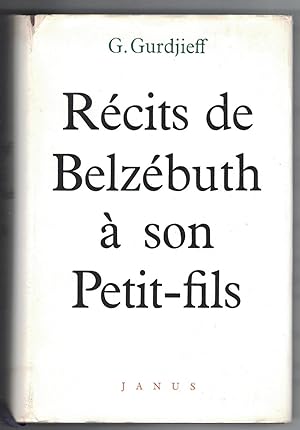 Récits de Belzébuth à son petit-fils. Critique objectivement impartiale de la vie des hommes.