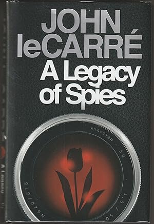 A Legacy of Spies (Signed First Edition)