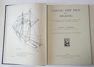 Sailing Ships Rigs and Rigging. With Authentic Plans of Famous Vessels of the Nineteenth and Twen...
