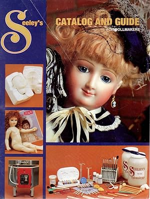 Seeley's Catalog and Guide for Dollmakers D47