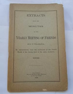 Extracts from the Minutes of the Yearly Meeting of Friends Held in Philadelphia, by adjournments,...
