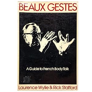 Beaux Gestes: A Guide to French Body Talk