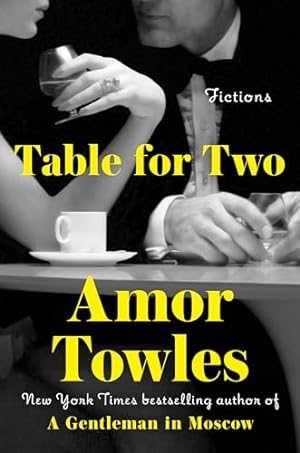 Table for Two: Fictions **SIGNED & DATED, 1st Edition/1st Printing**