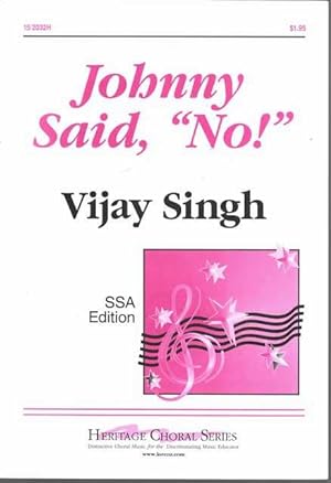Johnny Said, "No!" [SSA Edition] Heritage Choral Series