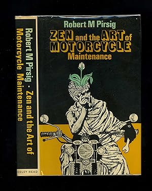 ZEN AND THE ART OF MOTORCYCLE MAINTENANCE: AN INQUIRY INTO VALUES (First UK edition - first impre...