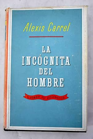 La incógnita del hombre