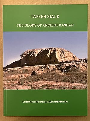 Tappeh Sialk : the glory of ancient Kashan
