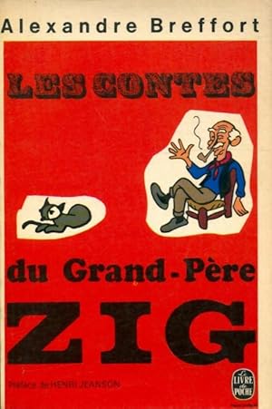 Les contes du grand-p?re Zig - Alexandre Breffort