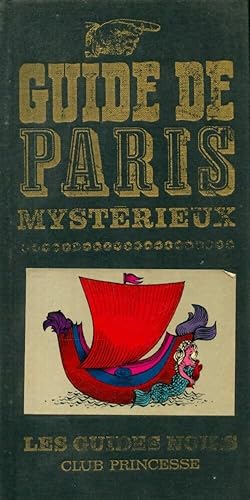 Guide de Paris myst?rieux - Collectif