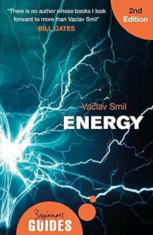 Energy : A beginner's guide - Vaclav Smil