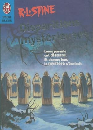 Disparitions myst?rieuses - Robert Lawrence Stine