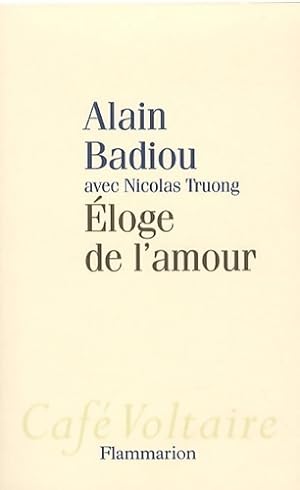 ?loge de l'amour - Alain Badiou