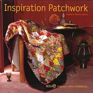 Inspiration patchwork - St?phanie Boiteux-Gallard