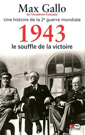 1943-le souffle de la victoire - Max Gallo