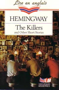 The killers and other short stories - Ernest Hemingway