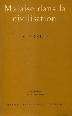 Malaise dans la civilisation - Sigmund Freud