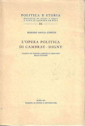 L'opera politica di Cambray-Digny, sindaco di Firenze capitale e ministro delle finanza