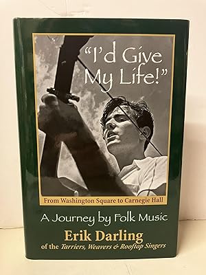 I'd Give My Life: A Journey by Folk Music