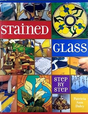 Stained Glass: Step By Step
