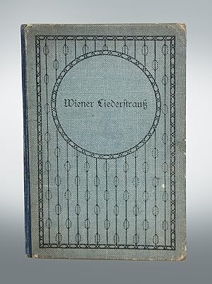 Wiener Liederstrauß. Praktische Gesanglehre und Liedersammlung für Bürgerschulen.