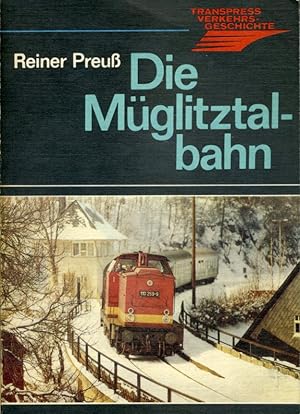 Die Müglitztalbahn. Transpress Verkehrsgeschichte.