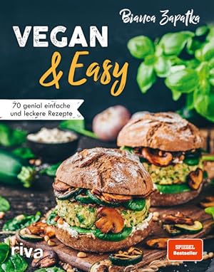 Vegan & Easy 70 genial einfache und leckere Rezepte. Mit wenig Aufwand vegan kochen. Spiegel-Best...
