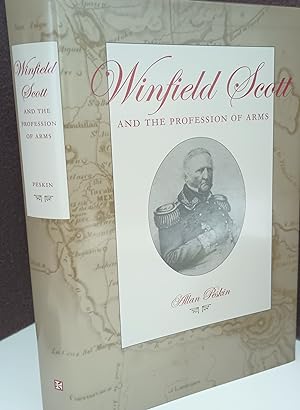 Winfield Scott and the Profession of Arms ** SIGNED ** // FIRST EDITION //