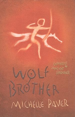 Wolf Brother : Chronicles Of Ancient Darkness :