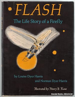 Flash: The Life Story of a Firefly.