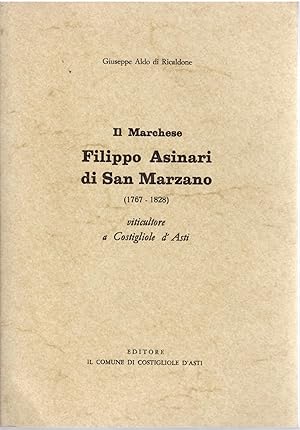 IL MARCHESE FILIPPO ASINARI DI SAN MARZANO ( 1767 - 1828 ) VITICULTORE A COSTIGLIOLE D'ASTI
