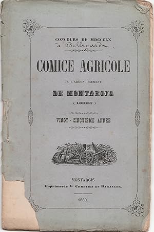 Comice agricole de l'arrondissement de Montargis (Loiret). Concours de 1860. Vingt-cinquième année