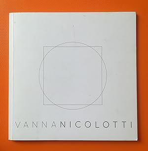 Vanna Nicolotti: Esprit de géométrie : esprit de finesse : opere recenti 2011-2013
