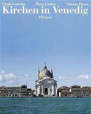Die Kirchen von Venedig Kunst und Geschichte