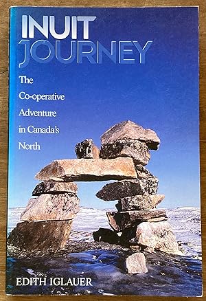 Inuit Journey: The Co-operative Adventure in Canada's North