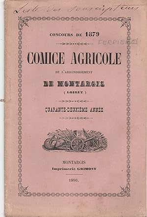 Comice agricole de l'arrondissement de Montargis (Loiret). Concours de 1879. Quarantième-deuxième...