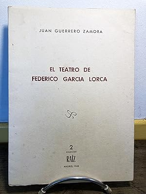 El Teatro de Federico García Lorca.