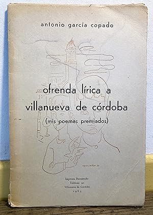 Ofrenda lírica a Villanueva de Córdoba (mis poemas premiados).