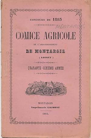 Comice agricole de l'arrondissement de Montargis (Loiret). Concours de 1883. Quarantième-sixième ...