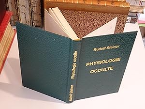PHYSIOLOGIE OCCULTE 8 conférences faites à Prague du 20 au 28 mars 1911 2e édition