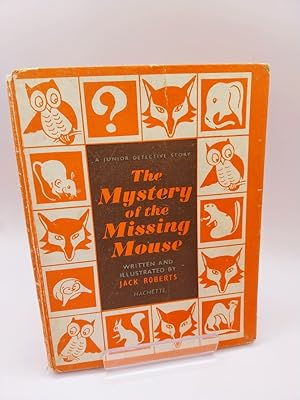 The Mystery of The Missing Mouse