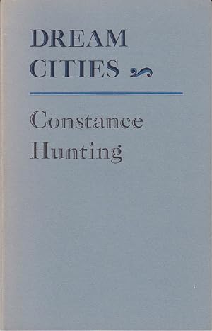 Dream Cities, and Other Poems [SIGNED, 1st Edition]