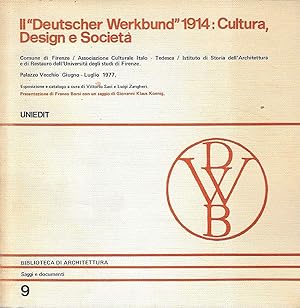 Il "Deutscher Werkbund" 1914: Cultura, Design e Società