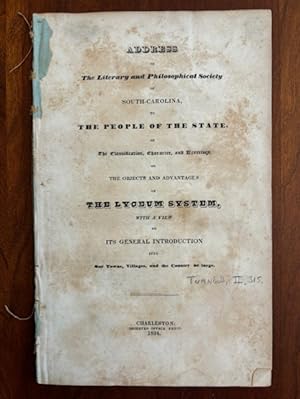 ADDRESS OF THE LITERARY AND PHILOSOPHICAL SOCIETY OF SOUTH CAROLINA, TO THE PEOPLE OF THE STATE, ...