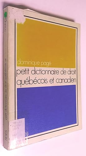 Petit dictionnaire de droit québécois et canadien